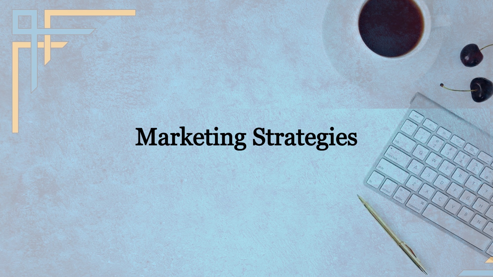 Marketing Strategies